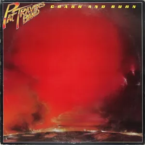 PAT TRAVERS BAND Crash And Burn USED 1980 LP Rock Vinyl Record POLY-6262 - Picture 1 of 2