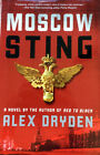 Moscow Sting By Alex Dryden Hc Dj 1St Ed Brand New Thriller Crims