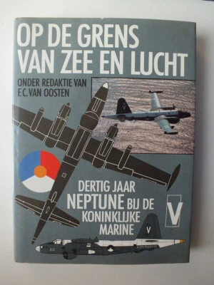 Op de grens van zee en lucht: Dertig jaar Neptune bij de Koninklijke Marine - Image 1 of 3