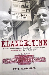 Klandestine: How A Klan Lawyer And A Checkbook Journalist Helped... (HB, 2015) - Picture 1 of 1