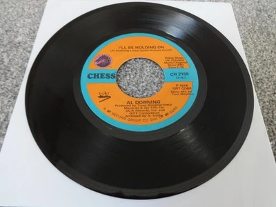 NORTHERN SOUL 45 AL DOWNING "I'LL BE HOLDING ON" ORIGINAL US CHESS 7" - Image 1 of 2