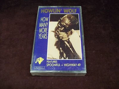 HOWLIN' WOLF "HOW MANY MORE YEARS" CS TAPE SEALED BLUES JOURNEY USA CHICAGO   - Image 1 of 3