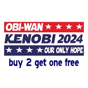Kenobi 2024 Our Only Hope Funny Star Wars Bumper Sticker - GoGoStickers - Bild 1 von 1