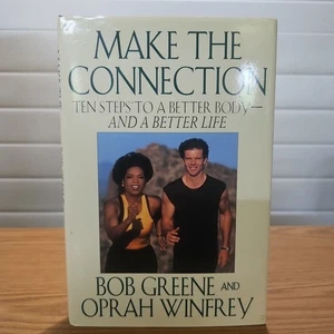 Make the Connection by Bob Greene & Oprah Winfrey HC/DJ 1996 Fitness Book - Picture 1 of 2