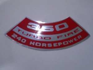 Reproduction Chevy 350 Turbo-Fire 240hp Air Cleaner Decal - Picture 1 of 1