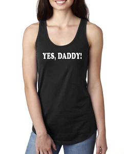 Camiseta sin mangas divertida Yes Daddy clasificación R para damas humor - Imagen 1 de 15