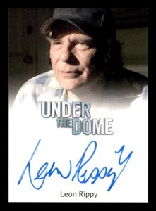 2014 Rittenhouse Under The Dome: Season 1 Leon Rippy Authentic Autograph Card 