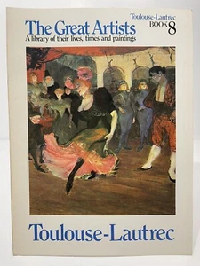 THE GREAT ARTISTS - Funk Wagnalls (SC,1978) Art Prints: TOULOUSE LAUTREC (Bk 8) - Picture 1 of 4