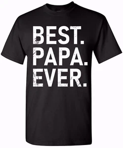 Best Papa Ever Funny T-Shirt, Perfect Gifts for Parents Dad Father's Day Grandpa - Picture 1 of 10