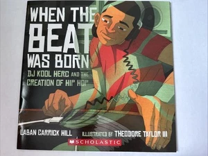 When the Beat Was Born: DJ Kool Herc and the Creation of Hip Hop - Picture 1 of 2