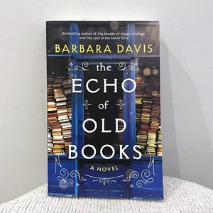 The Echo of Old Books: A Novel - Paperback By Davis, Barbara - GOOD - Picture 1 of 6