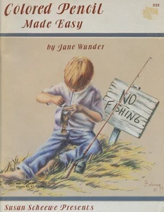 Colored Pencil Made Easy by Jane Wunder Susan Scheewe Booklet #232 Drawing Guide - Bild 1 von 11