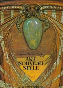 Art Nouveau Style, Buffet-Challie, Laurence, Excellent Book - Imagen 1 de 1