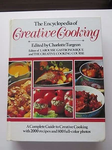 Encyclopedia of Creative Cooking by Charlotte Turgeon (1985, Hardcover) - Imagen 1 de 12