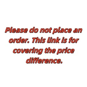 Please do not place an order. This link is for covering the price difference. - Picture 1 of 1