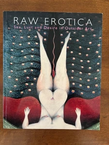 Raw Erotica: Sex, Lust and Desire in Outsider Art. - Bild 1 von 5