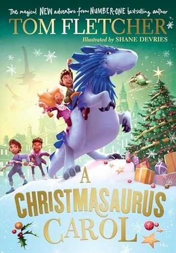 A Christmasaurus Carol: A brand-new fest - Fletcher, Tom - Image 1 of 1