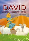 David And The Kingdom Of Israel Retold Contemporar