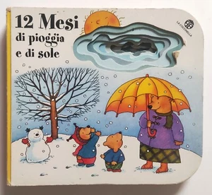 Libro 12 Mesi Di Pioggia E Di Sole Giovanna Mantegazza La Coccinella 2001  - Picture 1 of 5