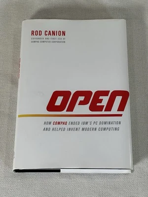 OPEN by Rod Canion - Hardcover with Dust Jacket, 1st Edition 2013, SIGNED - Image 1 of 4
