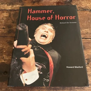 Hammer, House of Horror Behind the Screams Howard Maxford HC DJ First Edition - Imagen 1 de 14