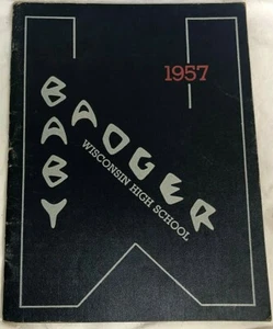 1957 Wisconsin High Yearbook Madison, WI Baby Badger (UW-Ed Dept School) - Picture 1 of 7