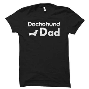 Dachshund Dad Shirt, Dachshund Dad Gift, Dachshund Shirts, Dach - Picture 1 of 2