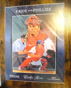 MLB - Pride of the Phillies Poster "Carlos Ruiz" Collector's Edition 2012 - SGA - Picture 1 of 1