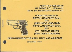 Historical book Pistol, Compact, 9mm, M11, and with Tritium Sights, Operator - Foto 1 di 1