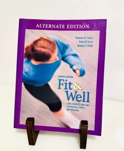 Fit & Well Alternate 4th Ed – Fahey Insel Roth | Fitness & Wellness Textbook VG - Picture 1 of 8