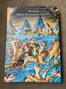 Maiolica - Italian Renaissance Ceramics in Metropolitan Museum by Timothy Wilson - Picture 1 of 10