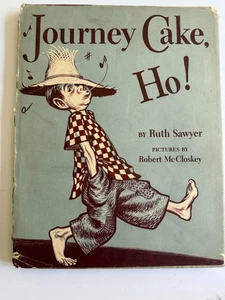 Journey Cake, Ho! - Ruth Sawyer - 1953 - 1st Edition, Vintage Hardcover Book  DJ - Picture 1 of 13