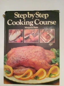 Step By Step Cooking Course - Hardcover By Wade, Margaret - GOOD - Picture 1 of 4