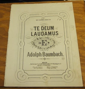 1870 Sheet Music///TE DEUM LAUDAMUS, by Adolph Baumbach///HYMN OF PRAISE - Bild 1 von 1