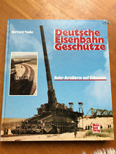 Buch Deutsche Eisenbahn Geschütze, Rohr-Artillerie auf Schienen