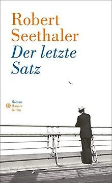 Der letzte Satz: Roman von Seethaler, Robert | Buch | Zustand gut - Bild 1 von 2