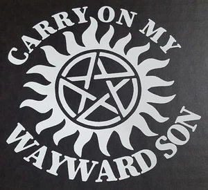 Supernatural Carry On My Wayward Son Car Decal - Bild 1 von 1