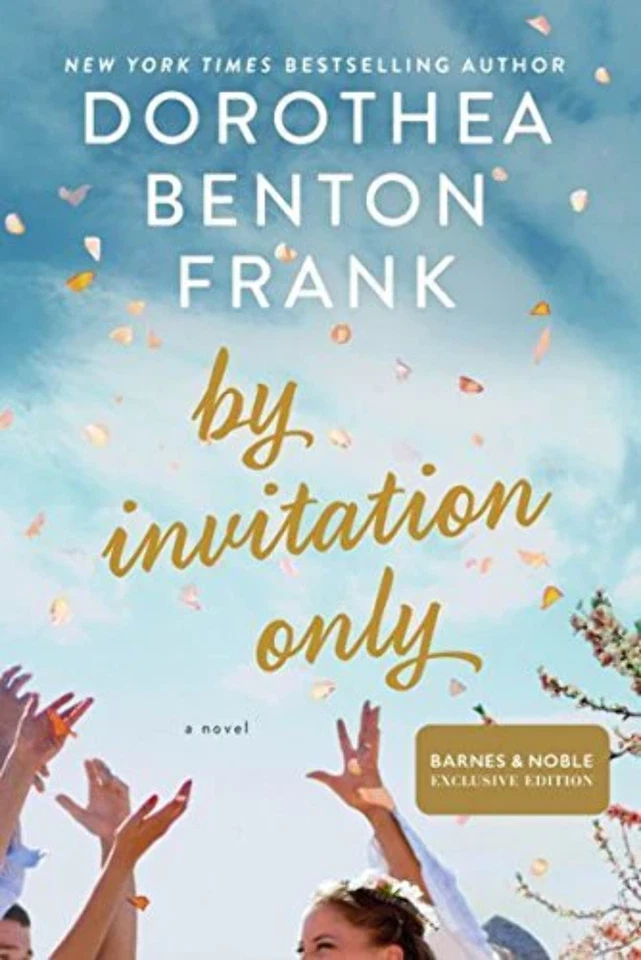 By Invitation Only Dorothea Benton Frank - Image 1 of 1