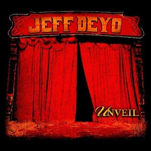 Jeff Deyo Unveil (CD) - Bild 1 von 1