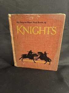 My Easy To Read True Book Of Knights 1956 Vintage Child's Story Book Eckart - Picture 1 of 6