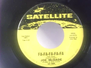 Joe McDade,Satellite 1040,"Fa-Fa-Fa-Fa-Fa",US,7" 45,1966 Northern Soul, Mint - Picture 1 of 2