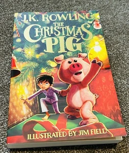 J.K.Rowling The christmas pig Illustrated By Jim Field * 1st Edition 1st Copy - Picture 1 of 9