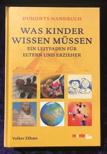WAS KINDER WISSEN MÜSSEN, Dumonts Handbuch, gebraucht - Bild 1 von 3