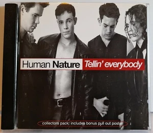 HUMAN NATURE - CD - TELLIN' EVERYBODY + POSTER - Imagen 1 de 3