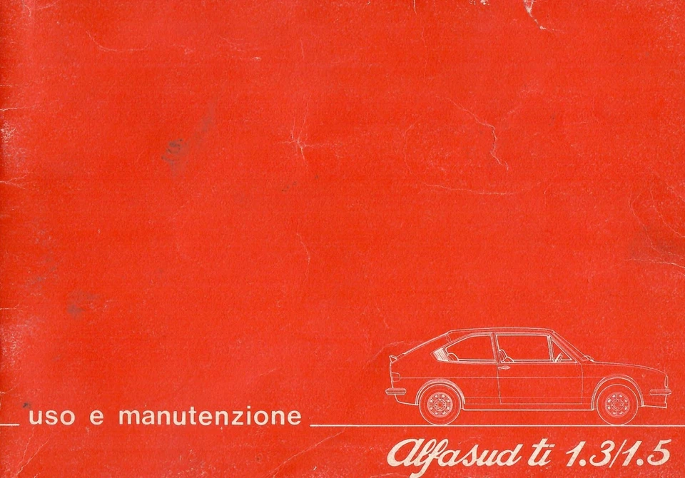 Alfa Romeo Alfasud TI 1.3/1.5 Libretto uso e manutenzione originale 4/ 1978 - Immagine 1 di 1