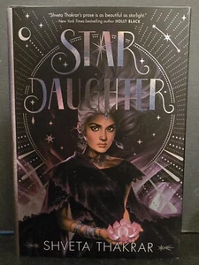 Shveta Thakrar Star Daughter New Signed Fairyloot 1st Ed/1st Print HC/DJ - Imagen 1 de 8