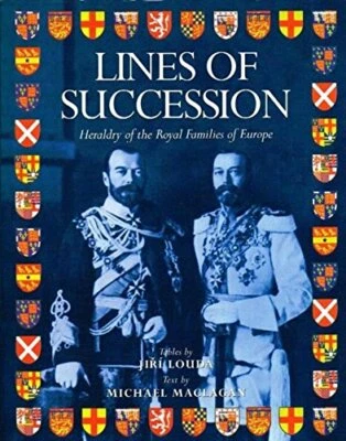 Lines of Succession: Heraldry of the Royal Families o... by Louda, Jiri Hardback - Image 1 of 2