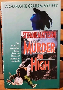 Murder on High by Stefanie Matteson (1994, Hardcover) - Picture 1 of 4