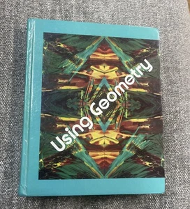Using Geometry Textbook 1978 Student Book Wells Dalton Brunner EUC Math Laidlaw - Picture 1 of 24