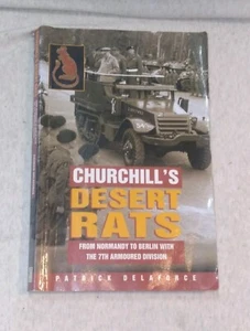 Churchill's Desert Rats - 7th Armoured Division By Patrick Delaforce paperback - Picture 1 of 9